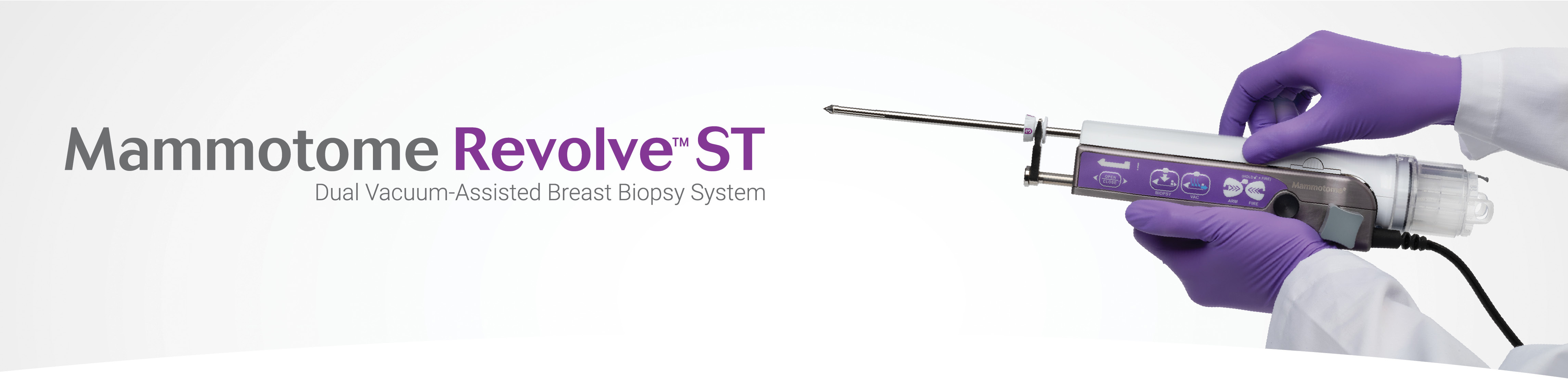 Mammotome Revolve™ ST Dual VacuumAssisted Breast Biopsy System